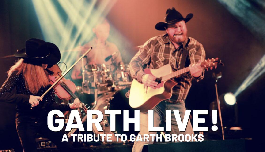 Garth LIVE: A Tribute to Garth Brooks - Lake Havasu City